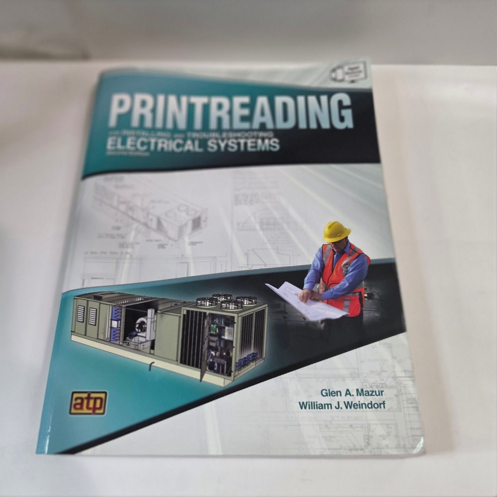 Printreading Installing Troubleshooting Electrical Systems 2nd Ed Mazur Weindorf